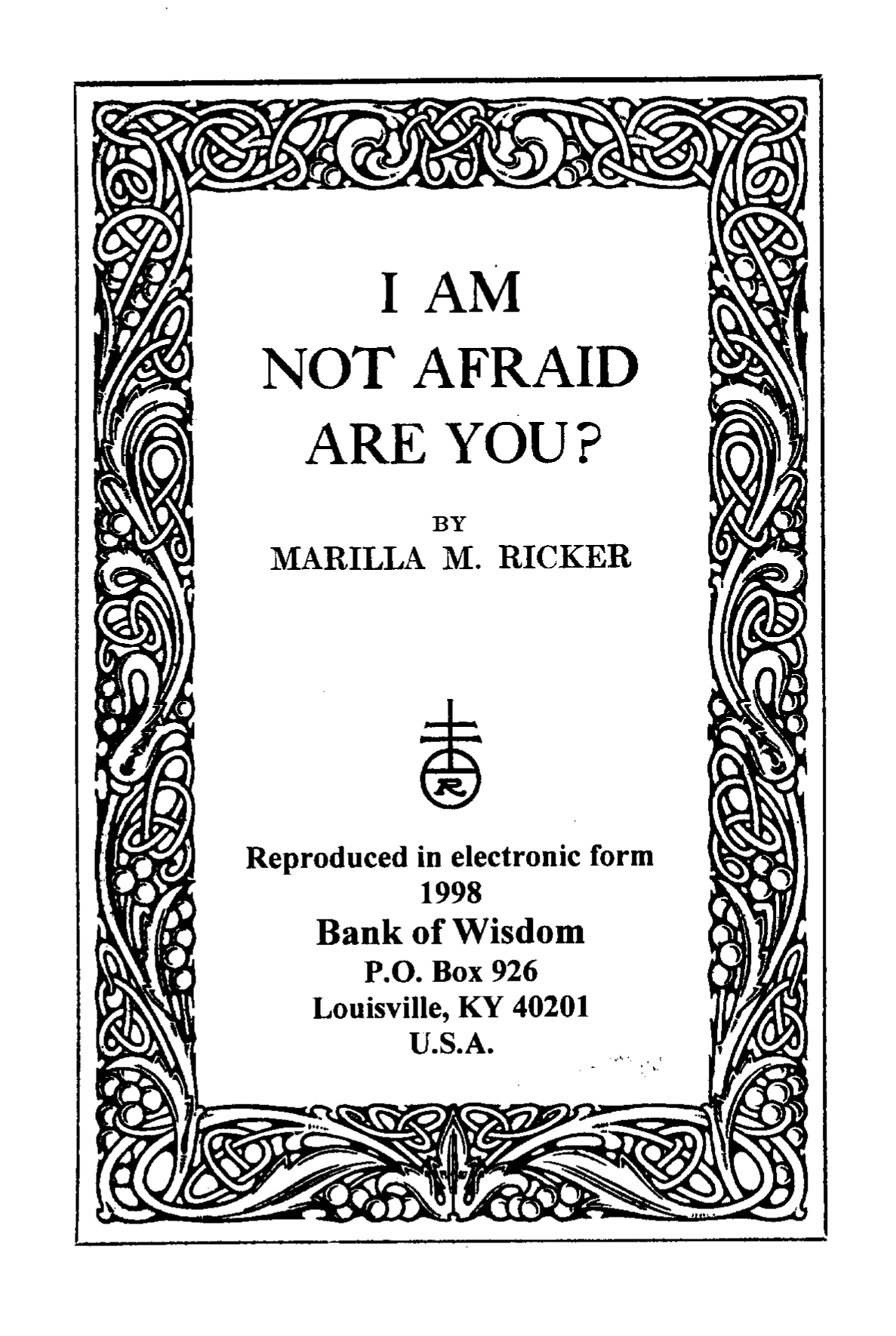 (image for) I Am Not Afraid, Are You?
